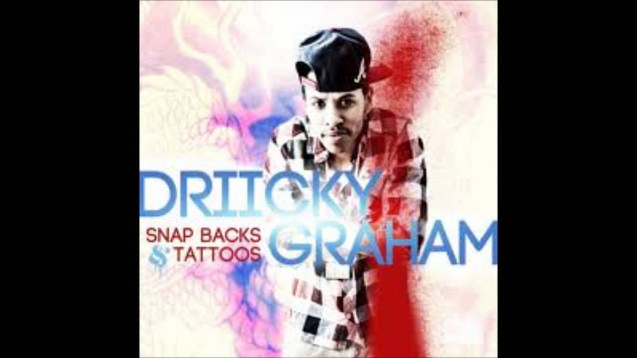 Snapbacks and Tattoos- Driicky Graham (Explicit) With Lyrics In The Description!