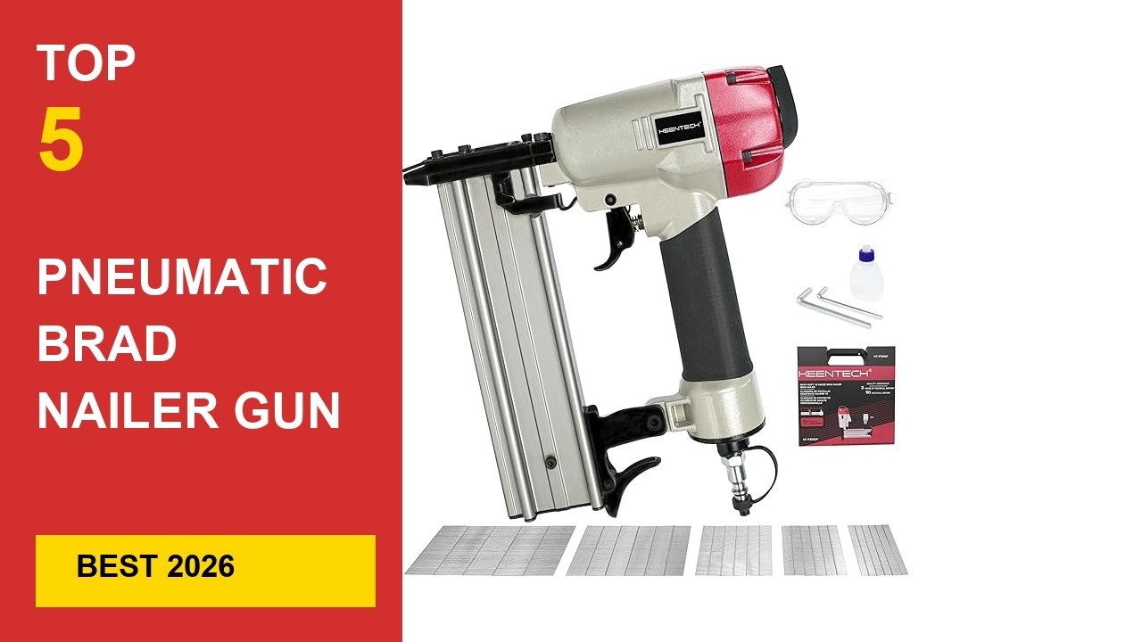Best Pneumatic Brad Nailer Gun in 2026 - Expert Reviews in 2026