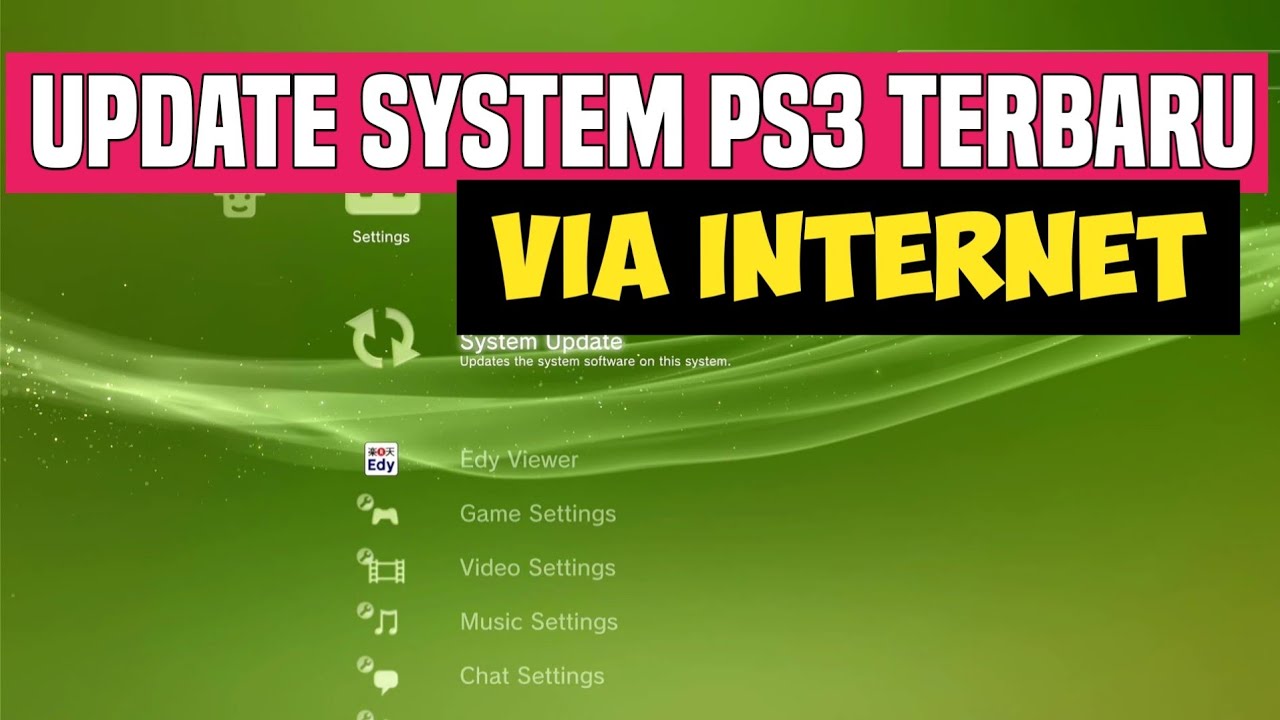 Update system software PS3 Paling Baru via internet ??
