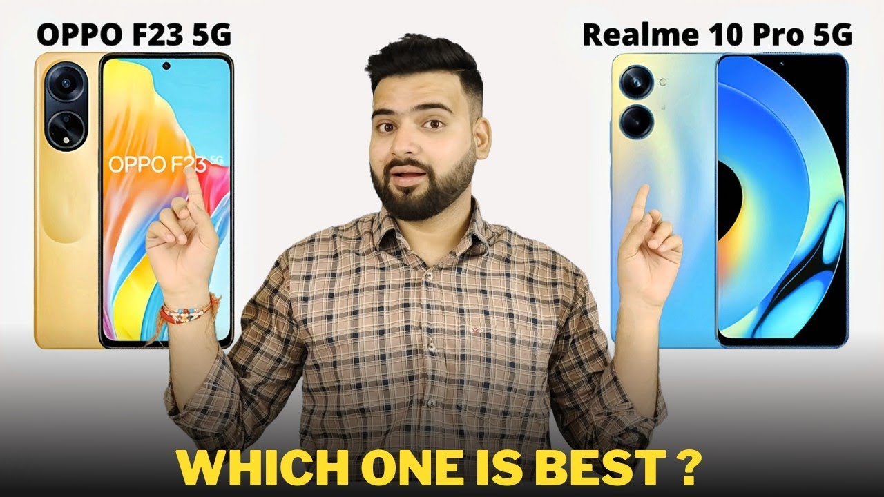 Oppo F23 5G vs Realme 10 Pro 5G - Full Comparison | Should I buy Oppo F23 5G ??🤔