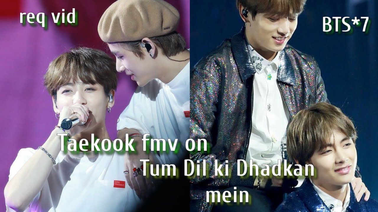 req vid💜Taekook fmv on hindi song💜Tum Dil ki Dhadkan mein💜Taekook fmv on Bollywood mix💜#Taekook