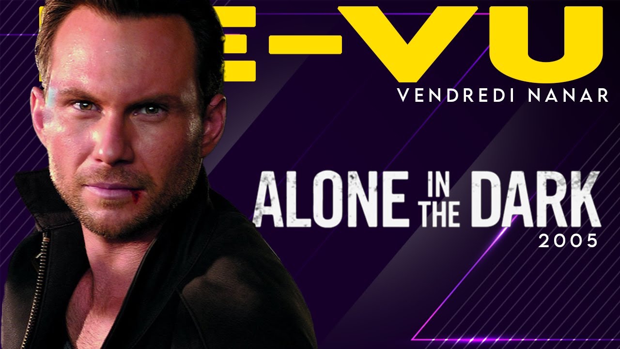 Alone in the Dark 2005 - Le pire film au monde ?