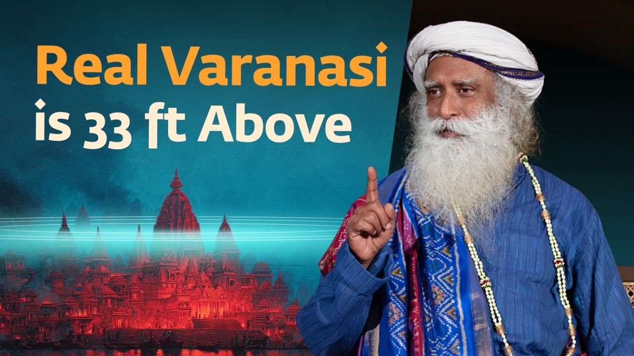 Lesser-known Temples of Varanasi– Juhi Chawla & Sadhguru | 4K UHD