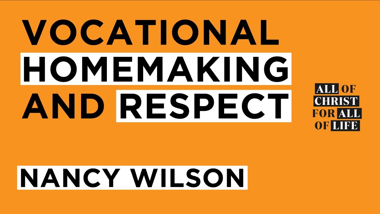 Vocational Homemaking & Respect / Nancy Wilson