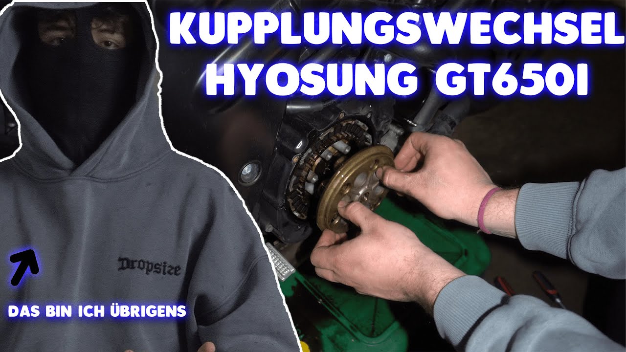 Wir wechseln die Kupplung einer Hyosung GT650i...