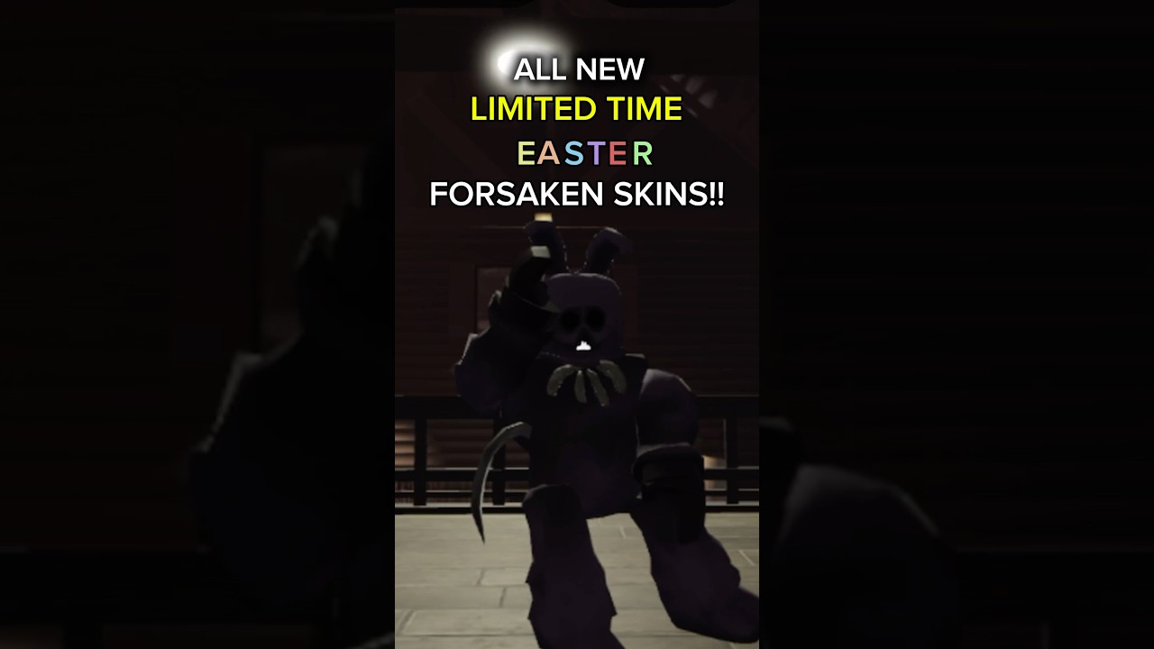 Limited Time Forsaken Easter Skins!! 