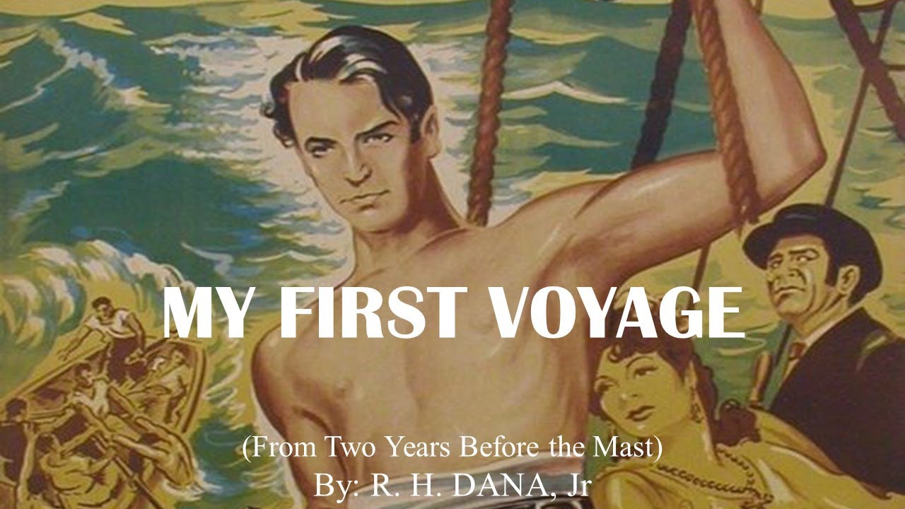 Learn English Through Story - My First Voyage by R.H. Dana, Jnr