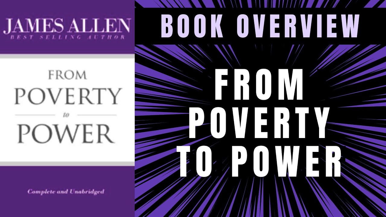 FROM POVERTY to POWER by James Allen - BOOK SUMMARY