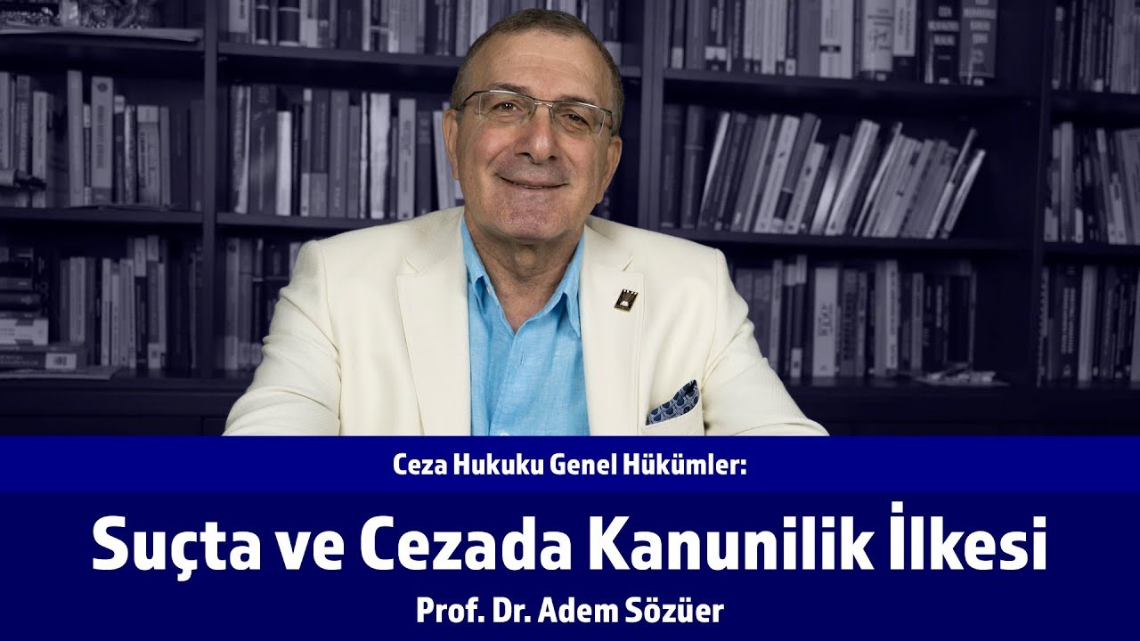 Suçta ve Cezada Kanunilik İlkesi