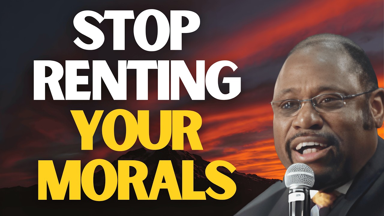 Myles Munroe: Stop RENTING Your Morals — Build INTEGRITY That Survives Every Storm