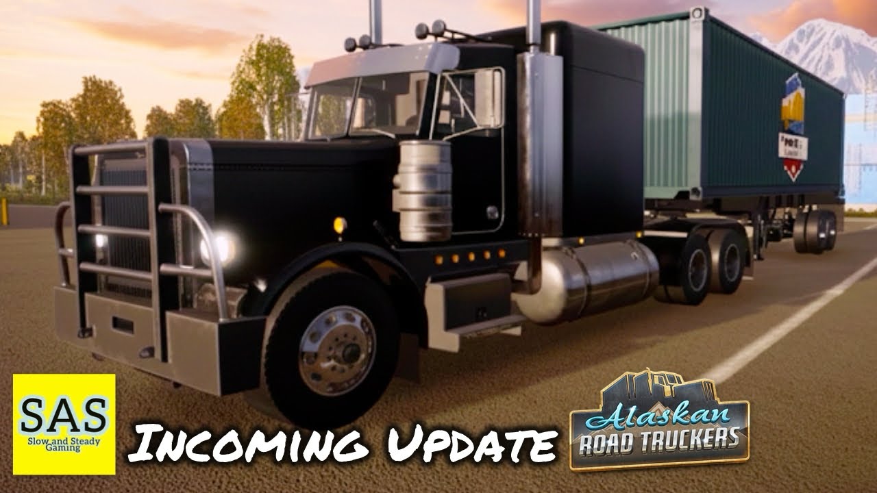*185* Incoming Update Details. Container Delivery. Alaskan Road Truckers.