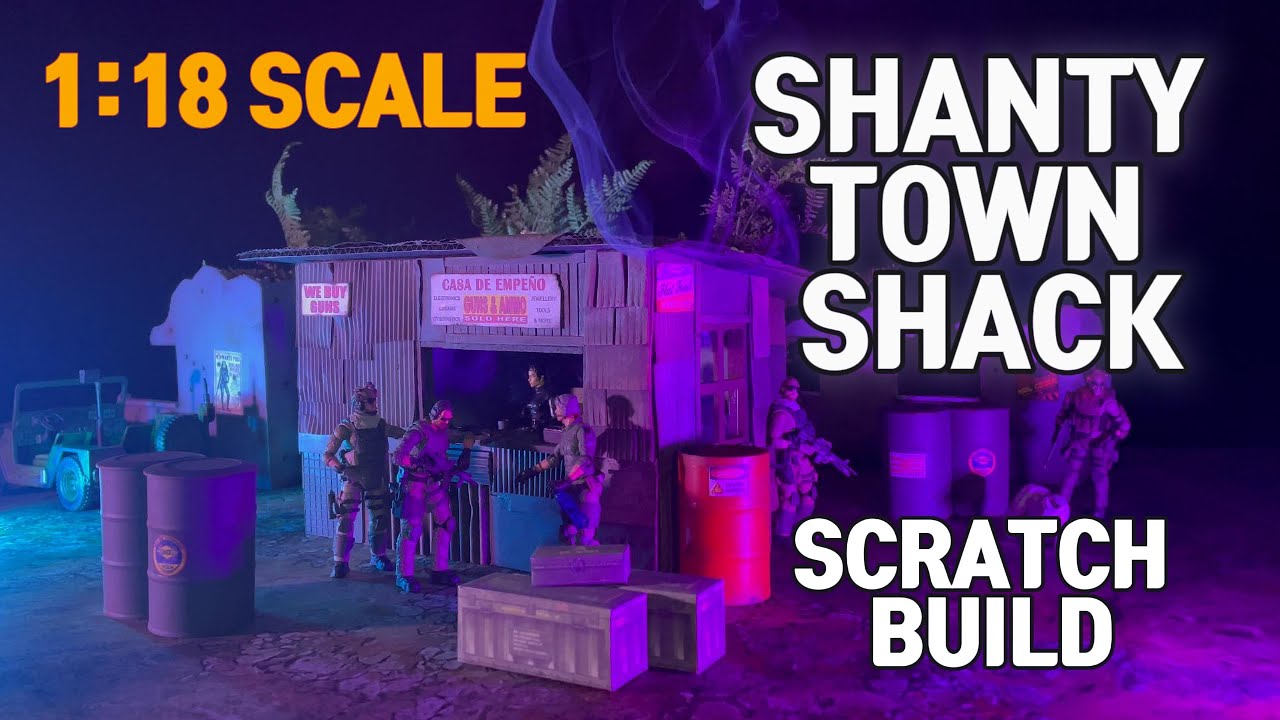 Let's Build a 1:18 Scale Shanty Town Shack