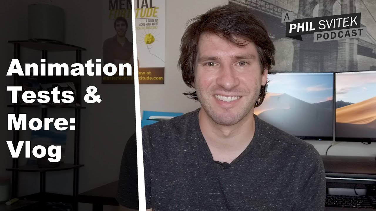 Animation Tests & Coming to the Finish Line - 3/15/2021: A Phil Svitek Vlog