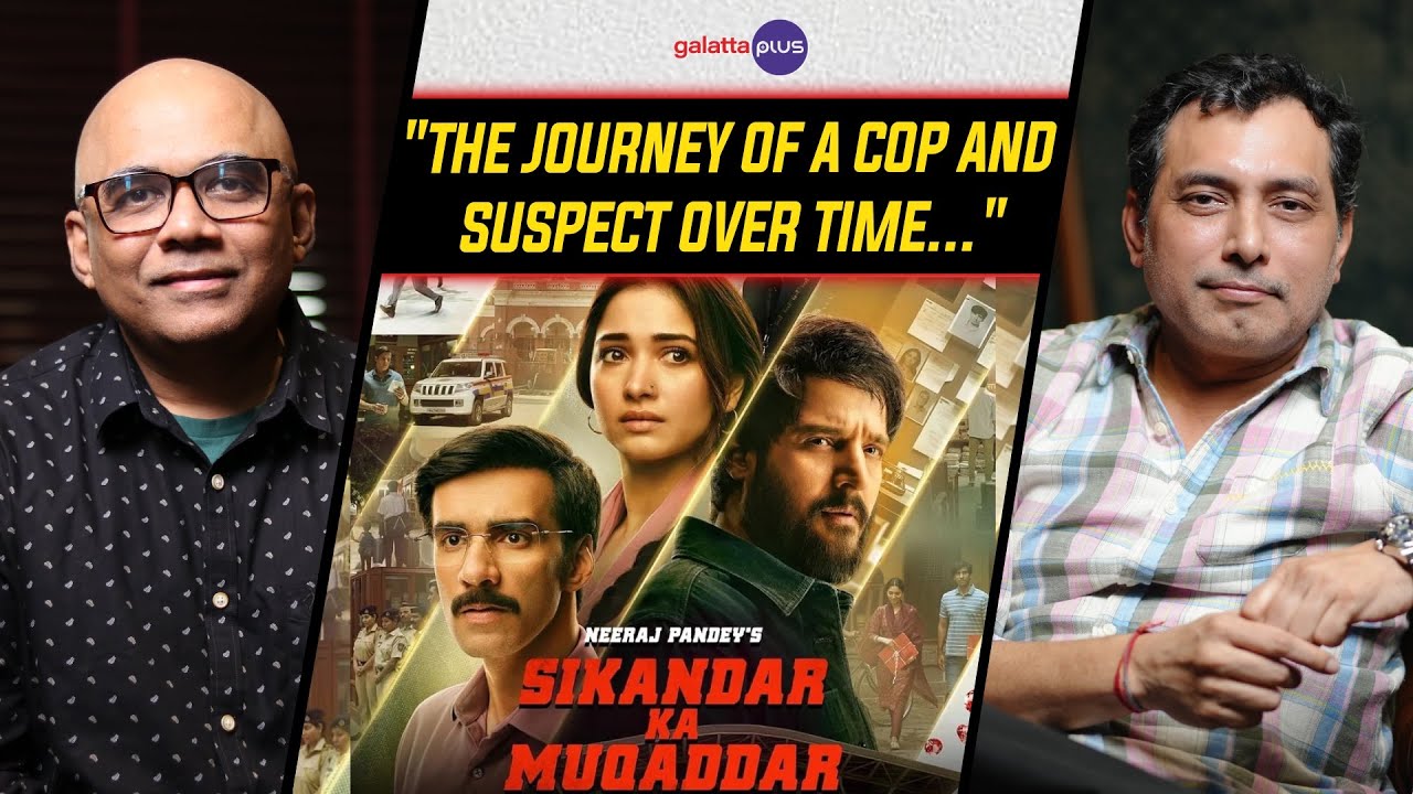 Neeraj Pandey Interview With Baradwaj Rangan | Sikandar Ka Muqaddar | Conversation