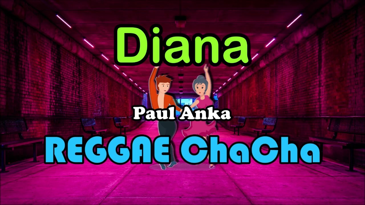 Diana - Paul Anka ft DJ John Paul REGGAE ChaCha Remix