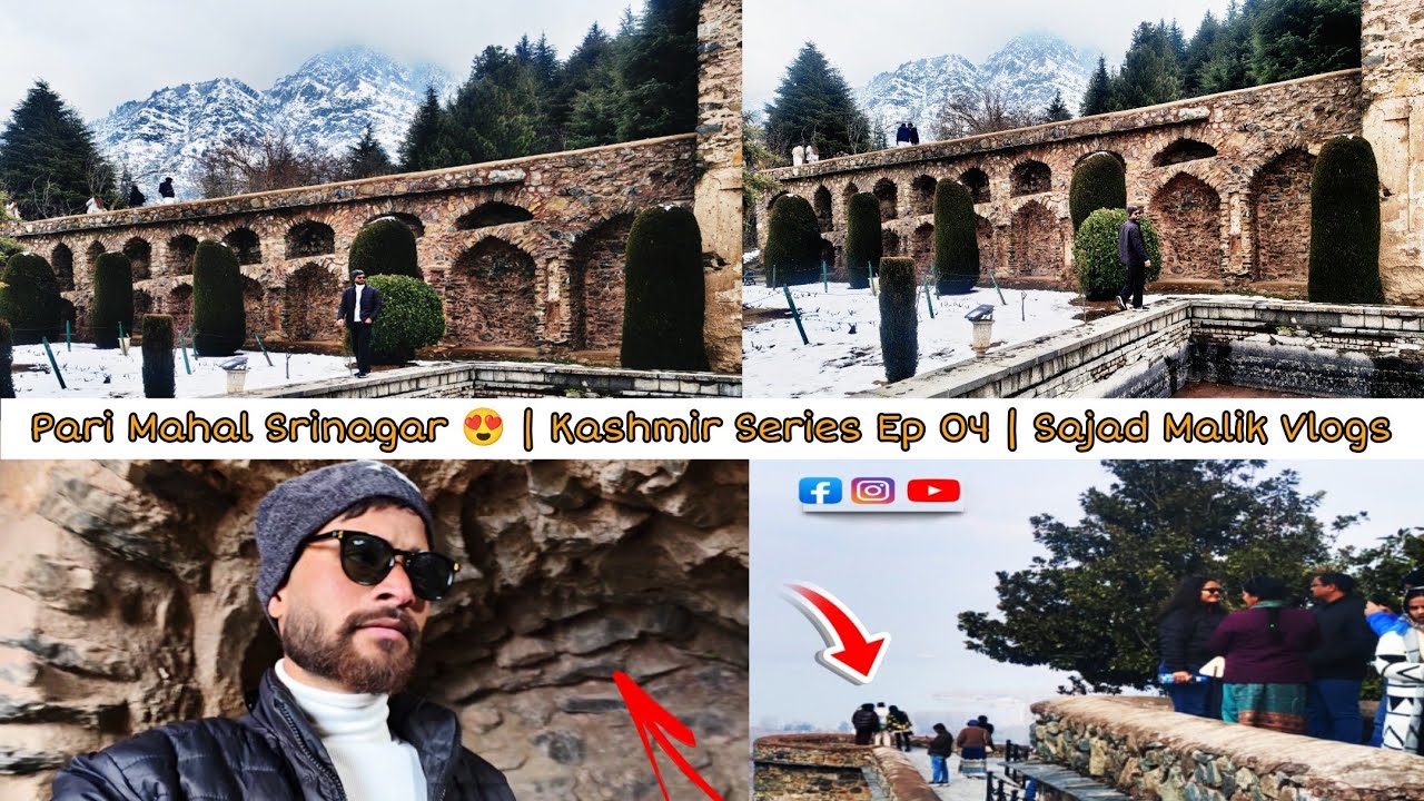 Pari Mahal Srinagar 😍 | Kashmir Series Ep 04 | @Sajadmalikvlogs 
