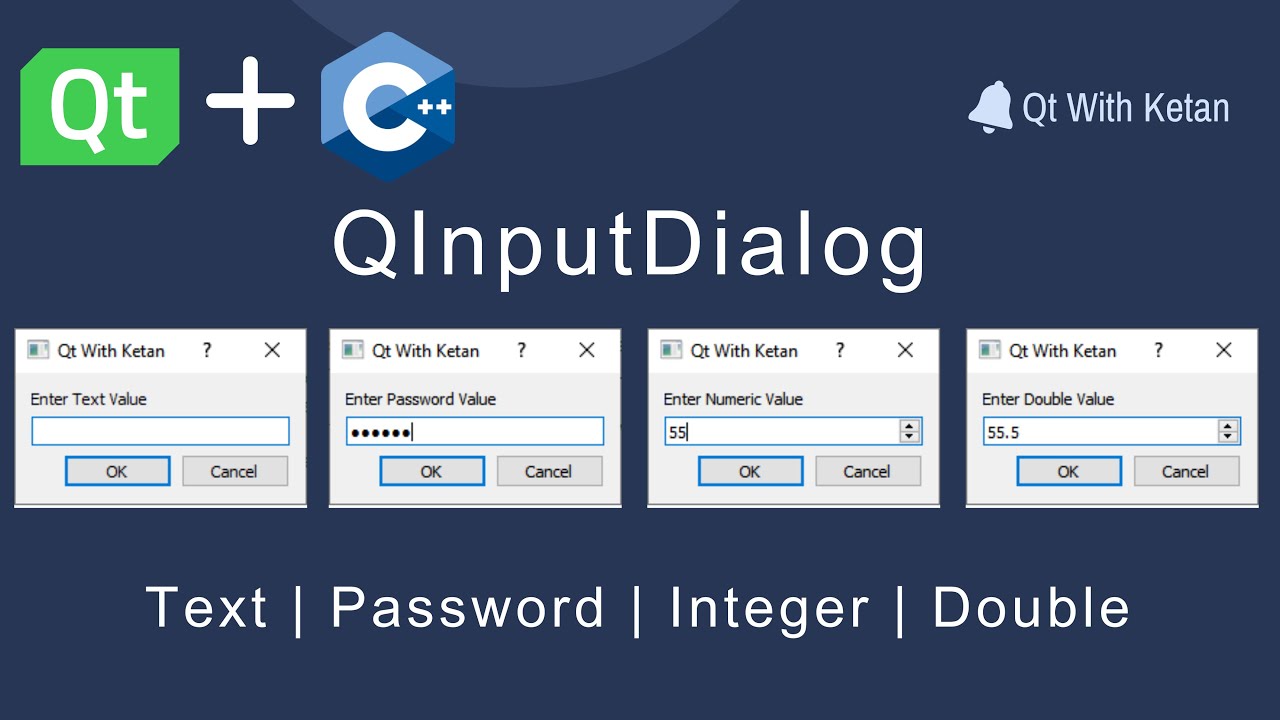 Qt QInputDialog | Get Multiple Types Of Value From The User | Qt C++ | Qt Creator | Qt Tutorial