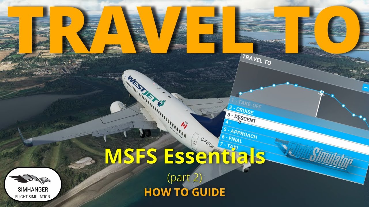 ПУТЕШЕСТВИЕ | Основы MSFS, часть 2 | Руководство