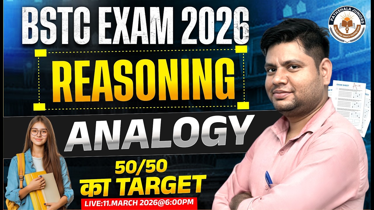 BSTC PTET Exam 2026 Reasoning ANALOGY | Target Practice Set | Most Important Questions