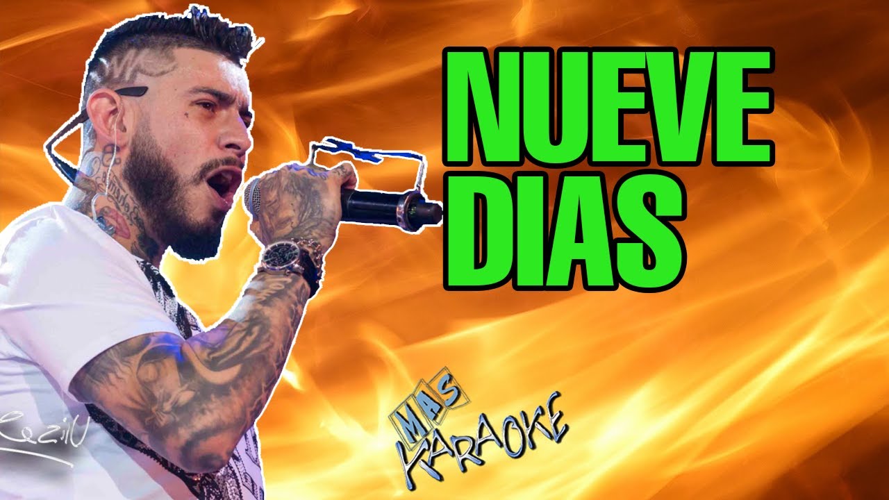 NUEVE DIAS Ulises Bueno / Karaoke con letra