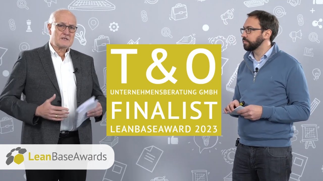 T&O Unternehmensberatung GmbH - Finalist des LeanBaseAward2023