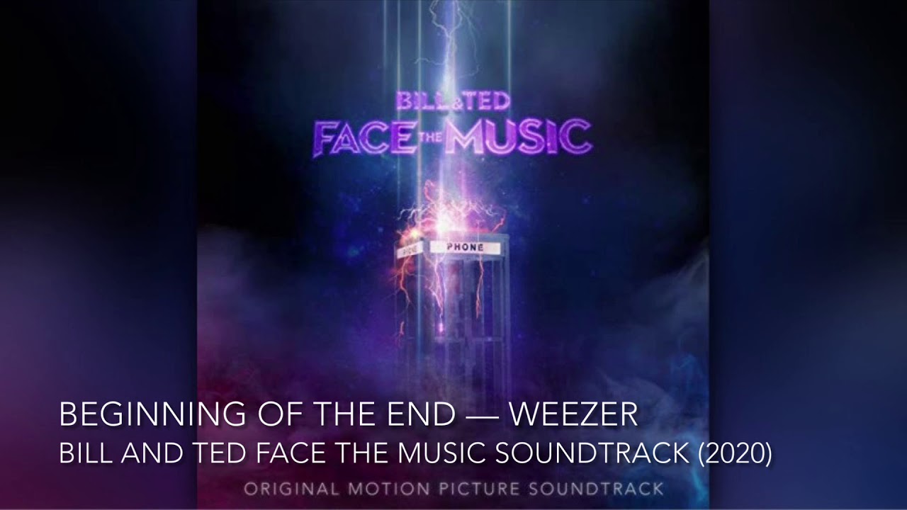Beginning of the End (Wyld Stallyns Edit) - Weezer [8D]