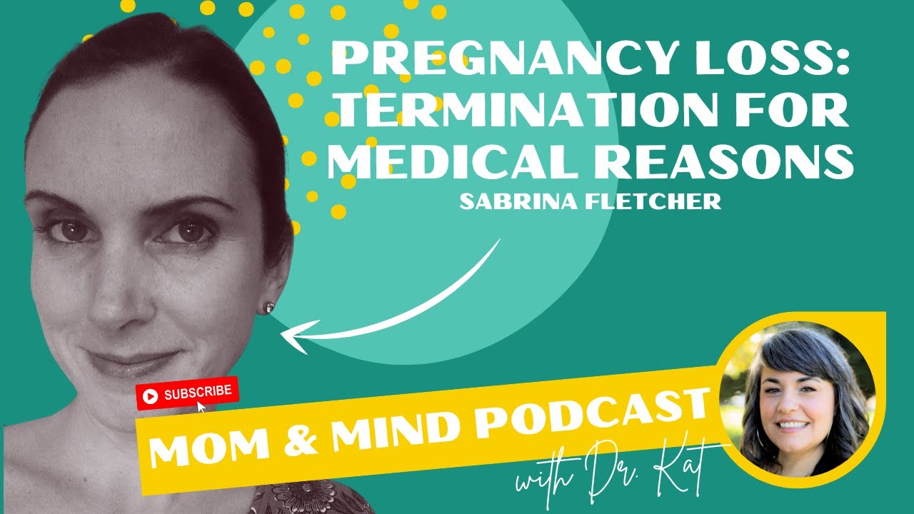 ep 237: Pregnancy Loss: Termination for Medical Reasons