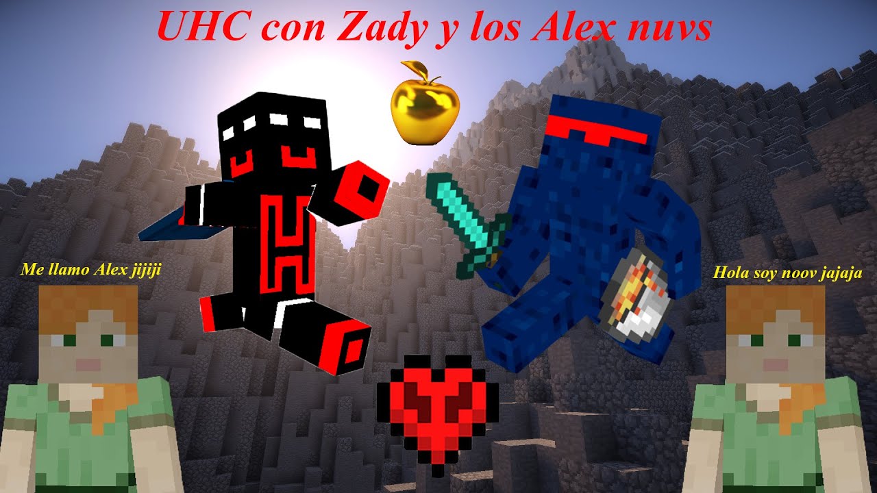 UHC con Zady y los Alex nuvs | 60 fps