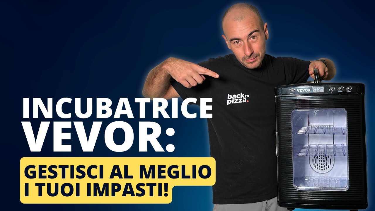 INCUBATRICE VEVOR: frigorifero, fermabiga, camera di lievitazione in un solo strumento.