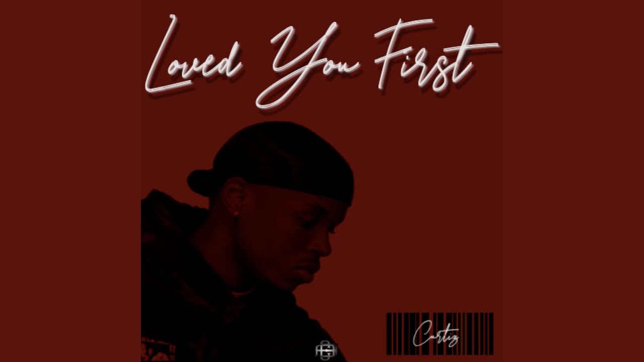 Loved You First