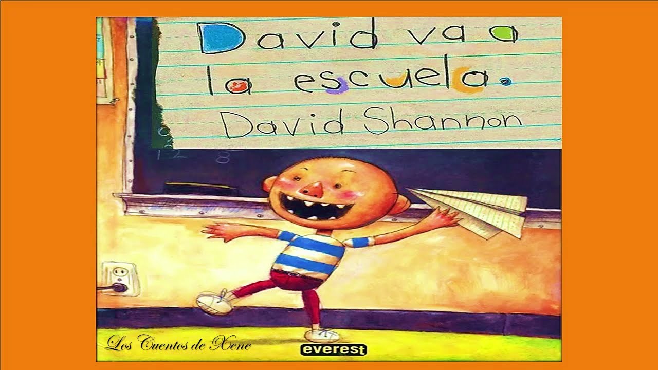 David va a la escuela. David Shannon