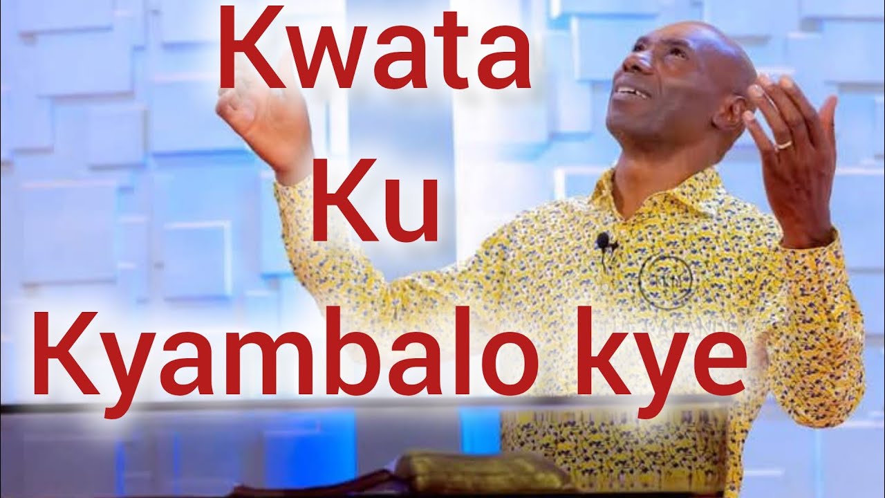 kwata ku kyambalo kya Yesu: @ Kakande Ministries