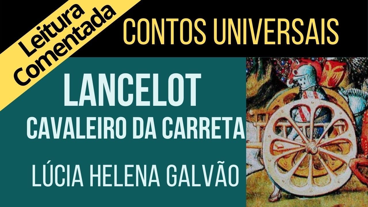 10 - LANCELOT, O CAVALEIRO DA CARRETA - Romance da trad. celta - Prof Lúcia Helena, leitura coment.