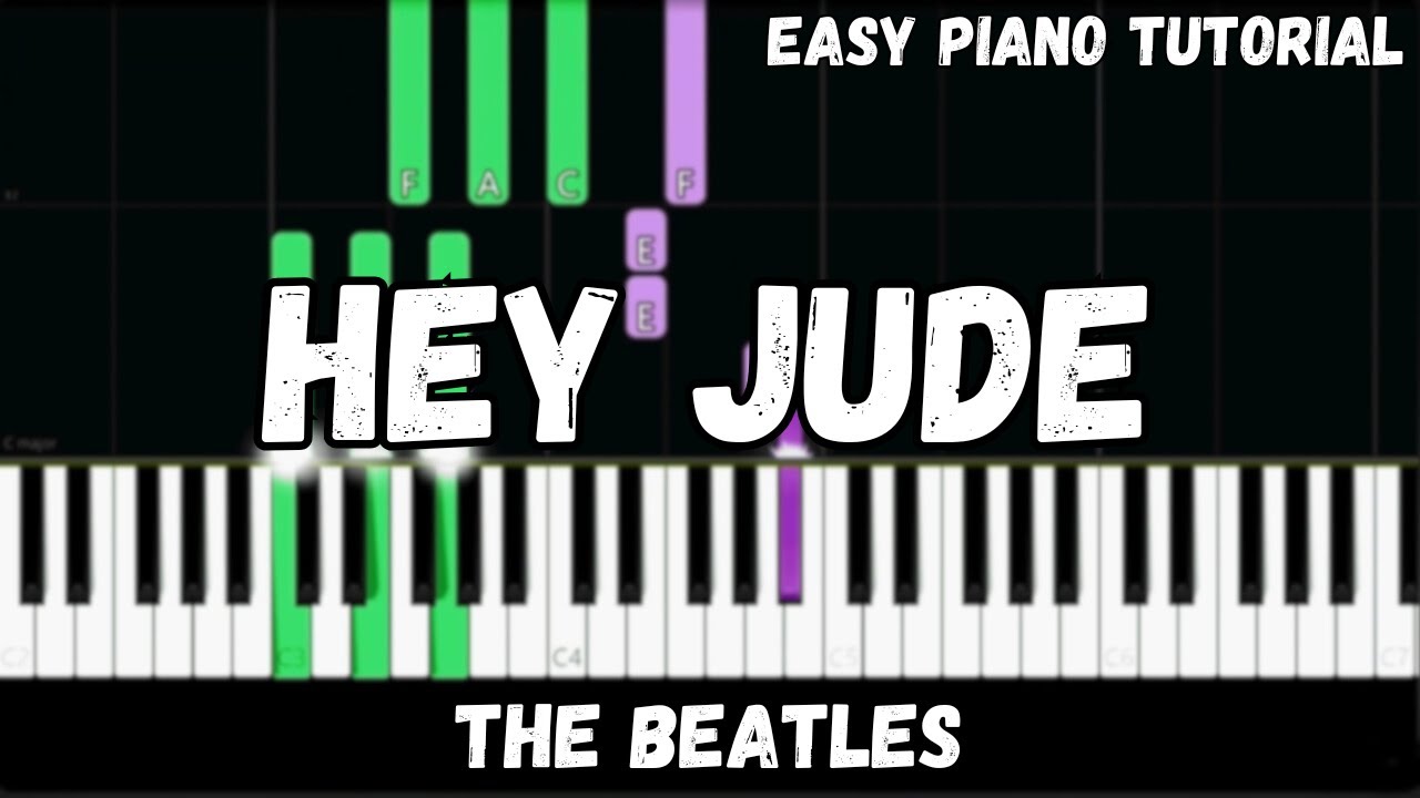 The Beatles - Hey Jude (Easy Piano Tutorial)