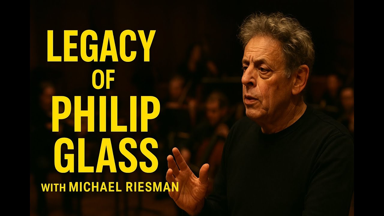 The Man Behind Philip Glass’s Music - Michael Riesman | Ep. 7
