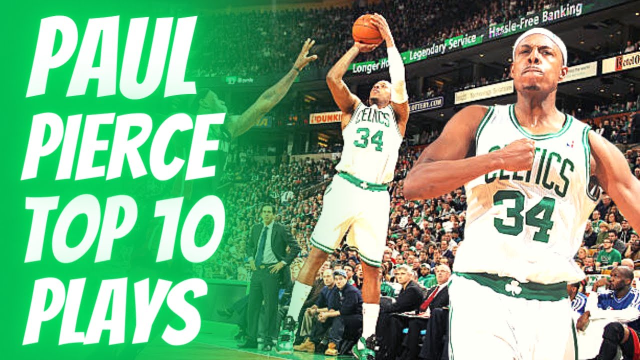 PAUL PIERCE TOP 10 PLAYS OF CAREER!