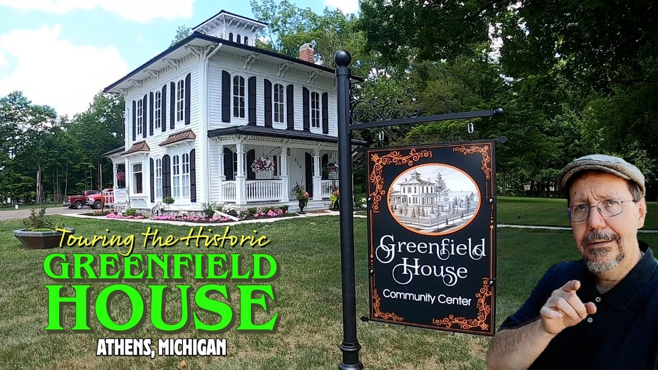 Touring the Historic Greenfield House - Athens, Michigan