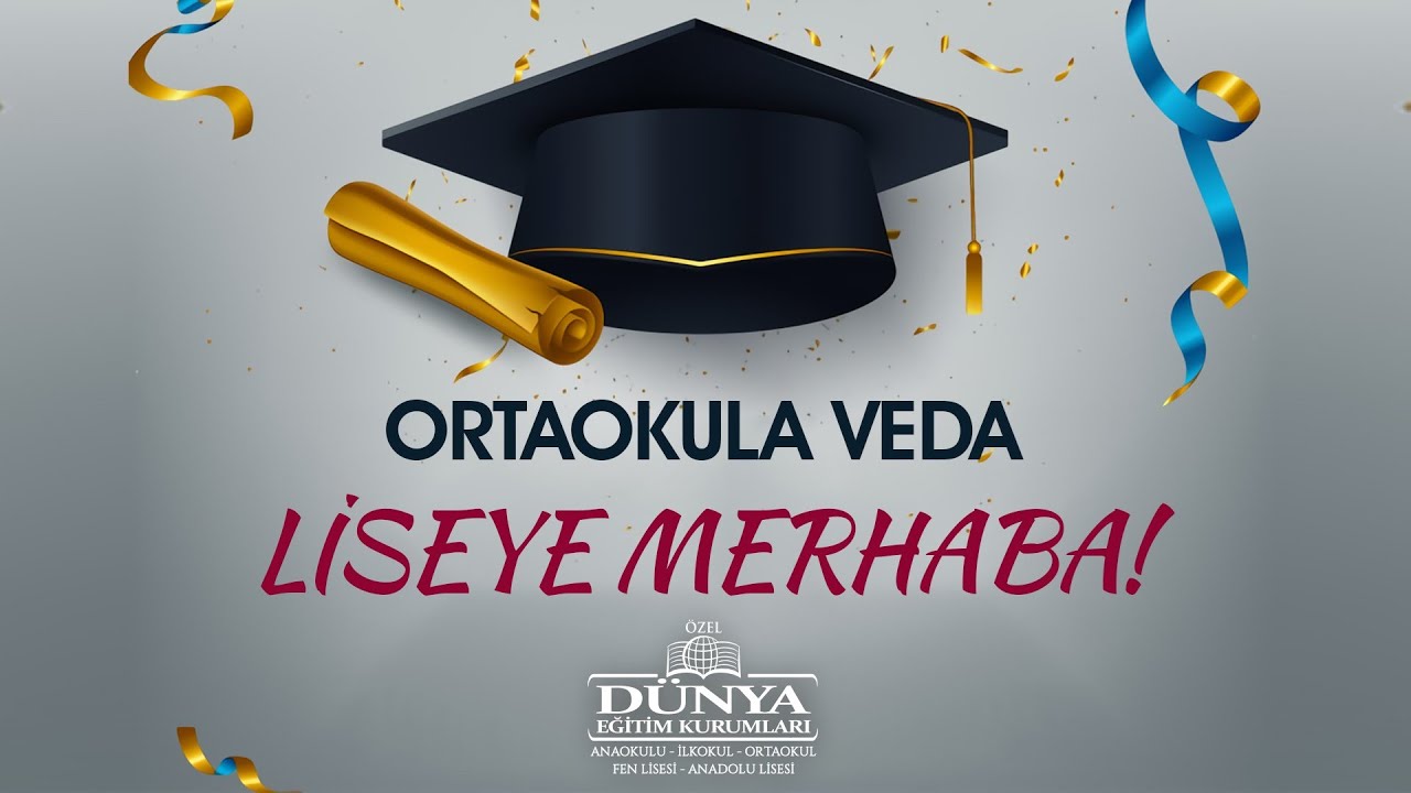 ÖZEL DÜNYA ORTAOKULU - 8. SINIFLAR MEZUNİYET TÖRENİ (2022-2023 EĞİTİM ÖĞRETİM YILI)