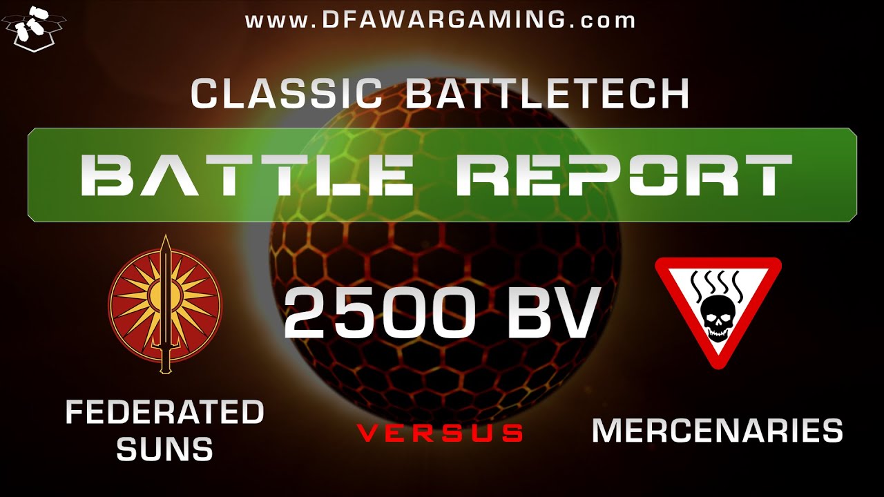 Classic BattleTech Battle Report:  FedSuns vs Mercenaries