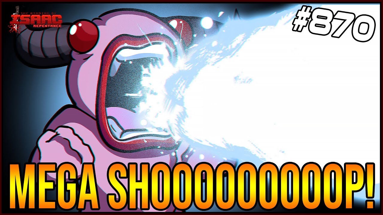 SHOOP DA MEGA! - The Binding Of Isaac: Repentance Ep. 870