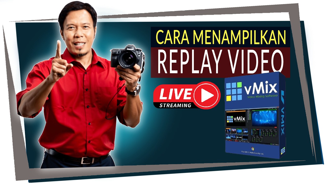 📘 Tutorial VMIX  ||  Cara  Menampikan  REPLAY VIDEO  Saat Live Streaming