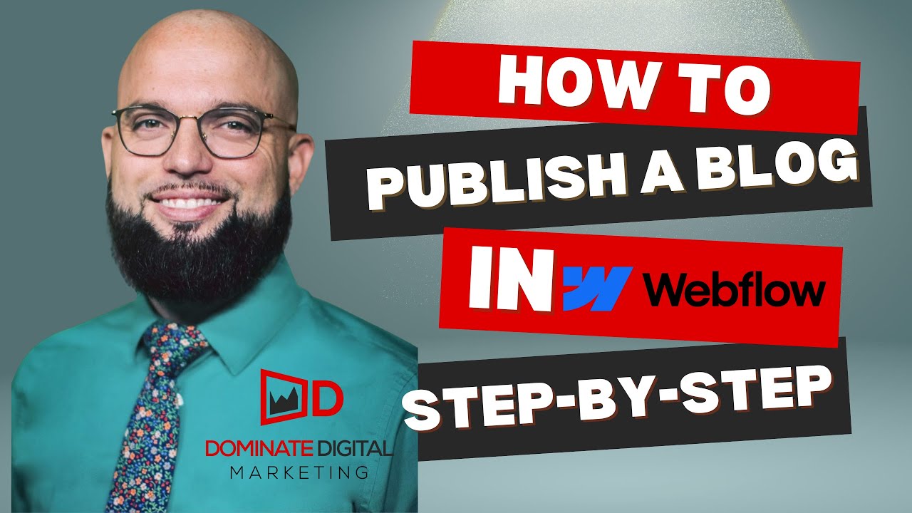 How to Publish a Blog in Webflow | Step-by-Step Guide Using CMS Collections