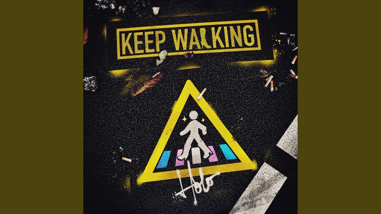 Keep Walking