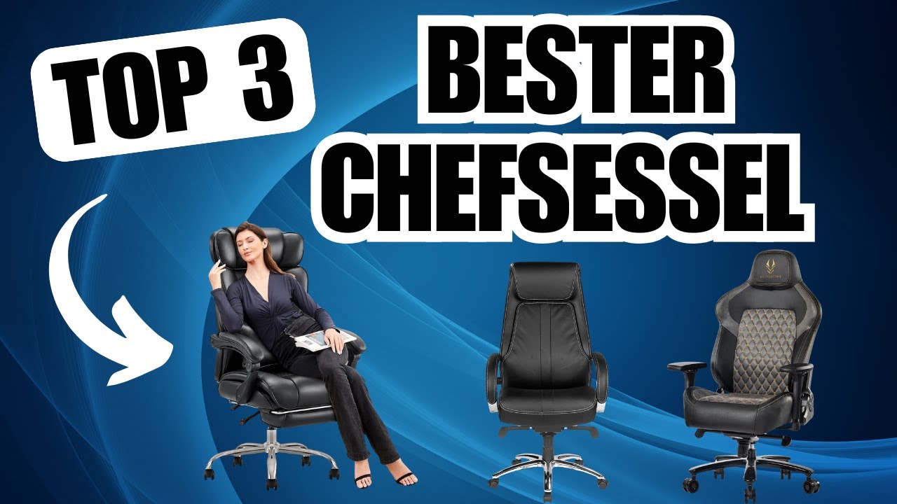 Bester Chefsessel zum Kaufen! Bürostuhl Testsieger im Vergleich