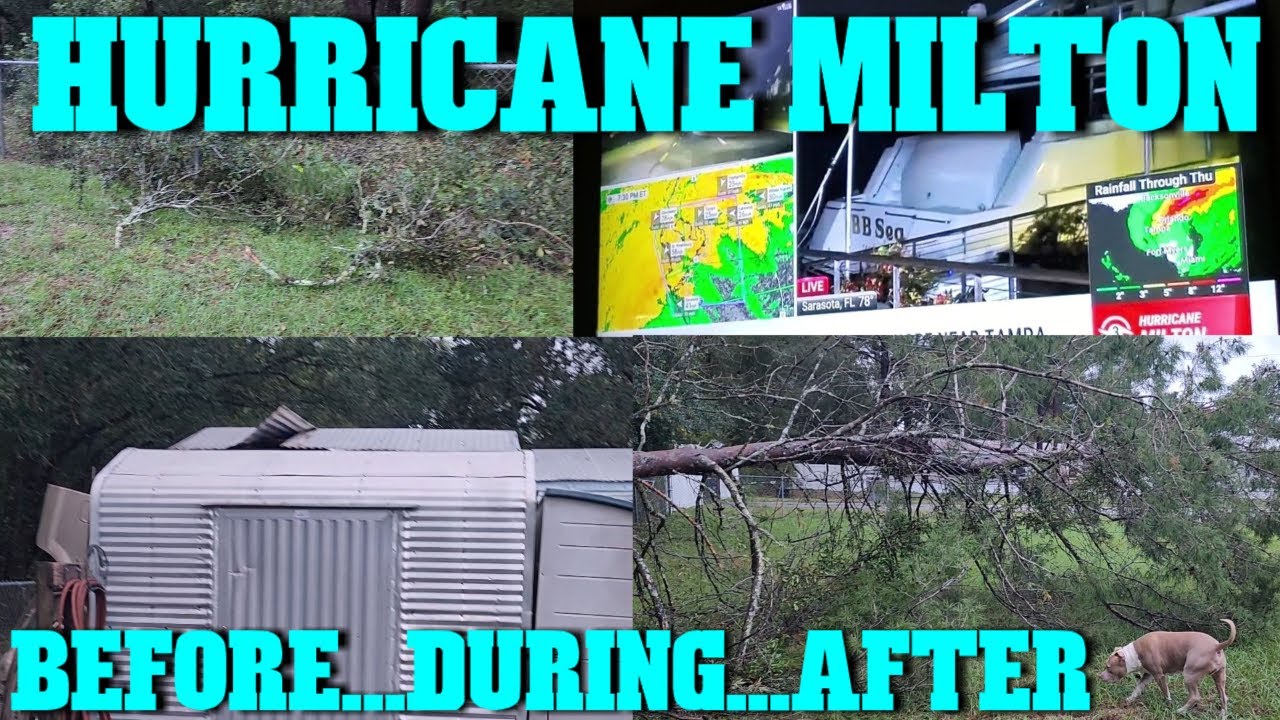 Hurricane Milton/Before...During...After