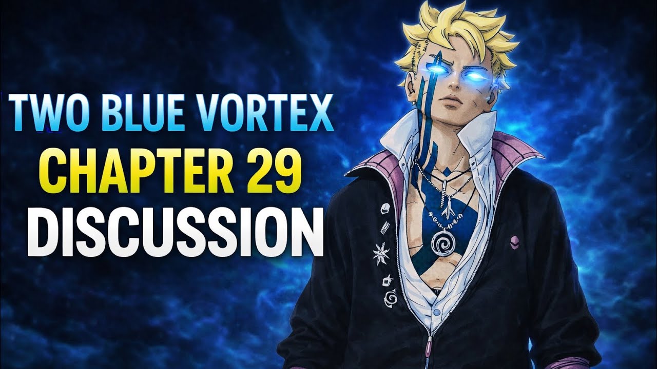Two Blue Vortex 29 Boruto Deal w Momoshiki/😱Jougan or Byakugan? Was This Chapter Mid? (Full pod)