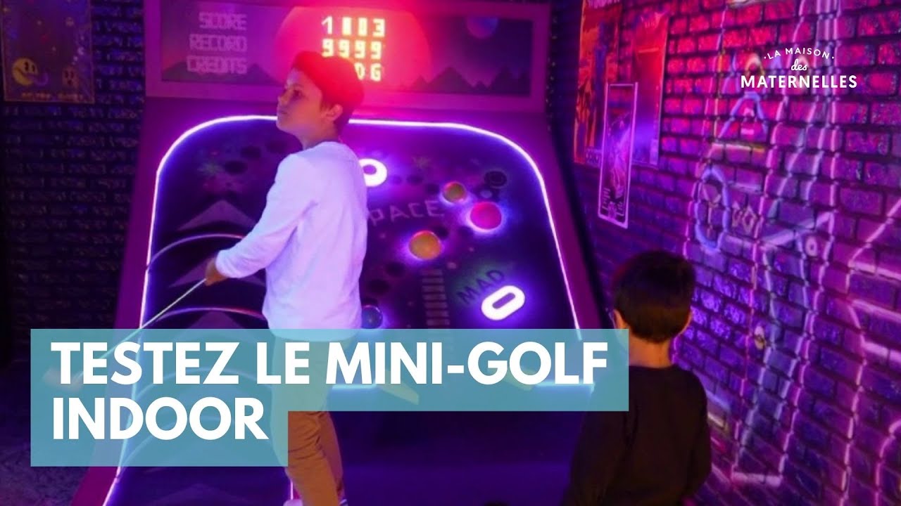Testez le mini-golf indoor - La Maison des maternelles #LMDM