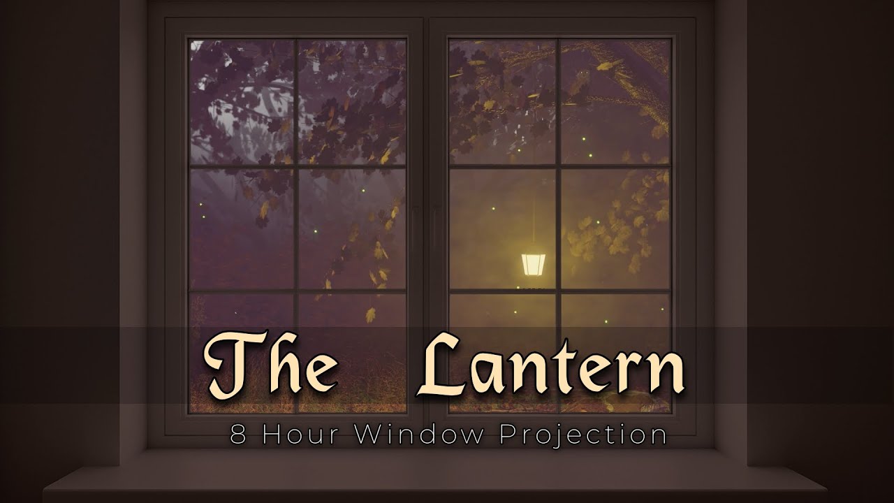 Window Projection | The Lantern | 8 Hours of Crickets & Faint Calm Music