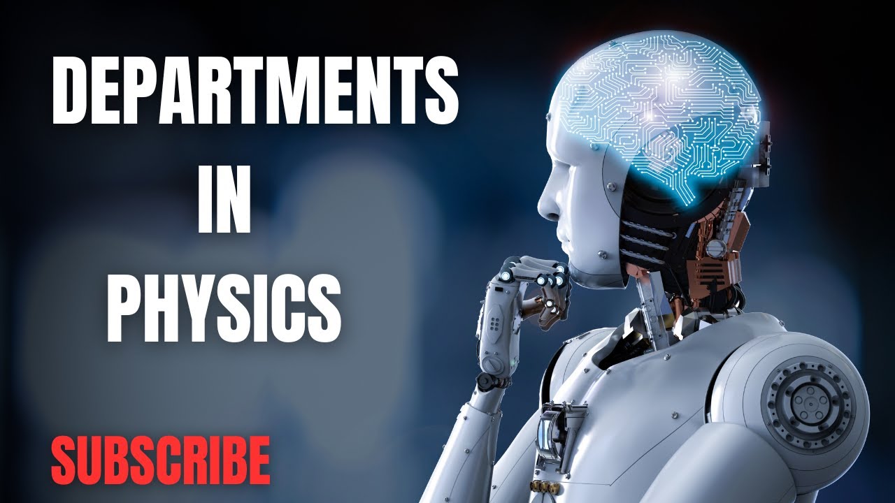 Fields of Study within Physics