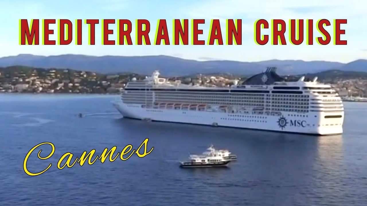 Tender Port CANNES | Mediterranean Cruise | Jewel of the Seas & MSC Divina